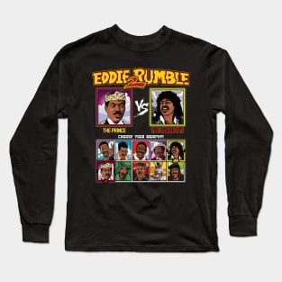 Eddie 2 Rumble - Eddie Murphy VS Long Sleeve T-Shirt